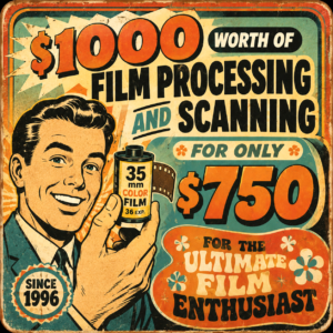 Vintage-style ad offering $1,000 worth of film processing and scanning for only $750, featuring a smiling man holding a 35mm color film can.